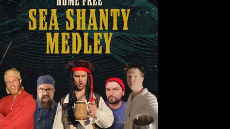 home free sea shanty medley tradução